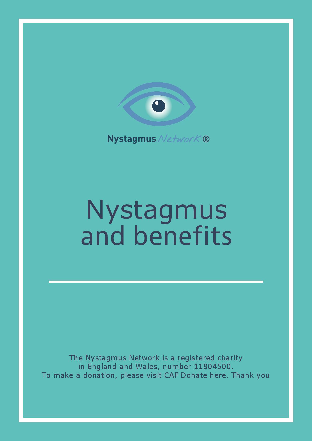The front cover of the BNystagmus Network guide to nystagmus and benefits.