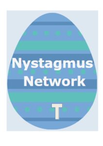 A blue easter egg displaying the text: Nystagmus Network and the letter T.