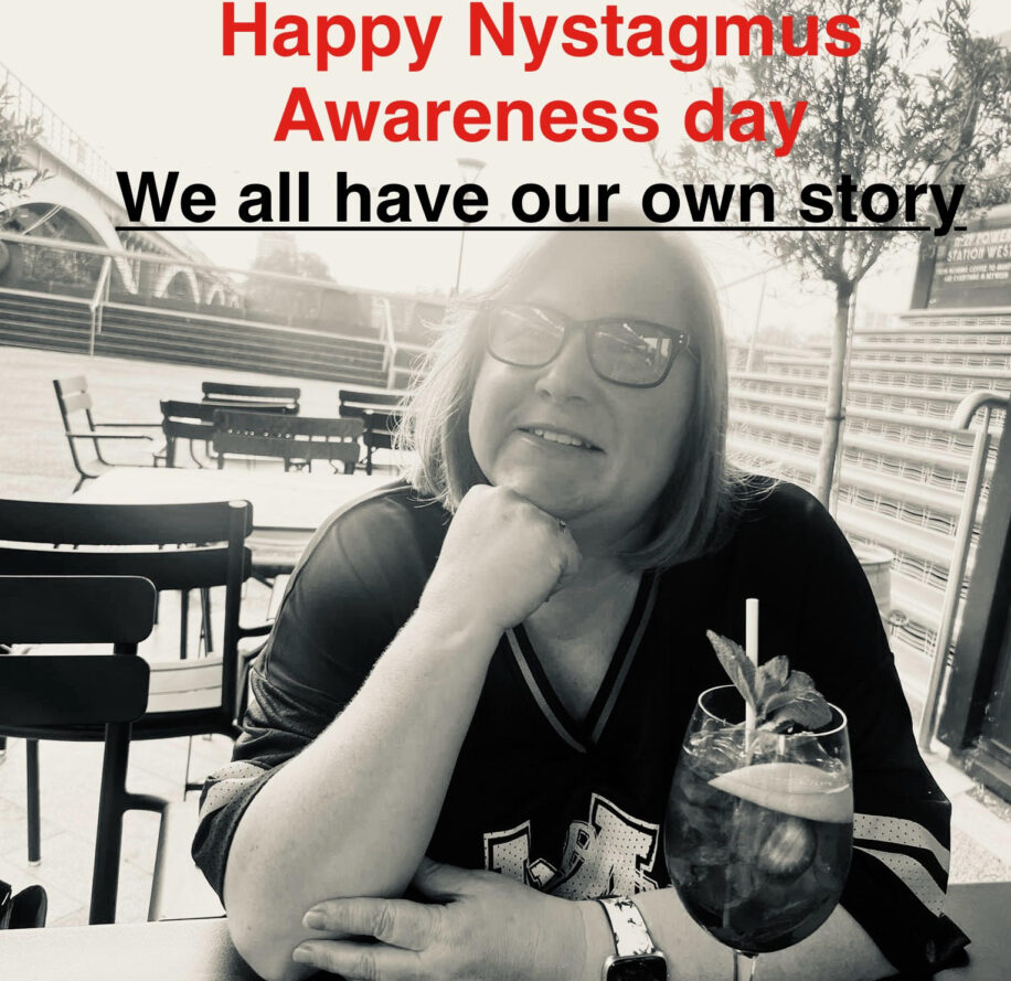 Angela is wearing glasses and is smiling for the camera. There is text embedded into the photo that says 'Happy Nystagmus Awareness Day We all have our own story'.