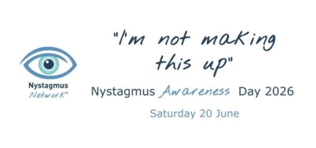 The Nystagmus Network logo and the text 'I'm not making this up' and Nystagmus Awareness Day 2026 Saturday 20 June'.