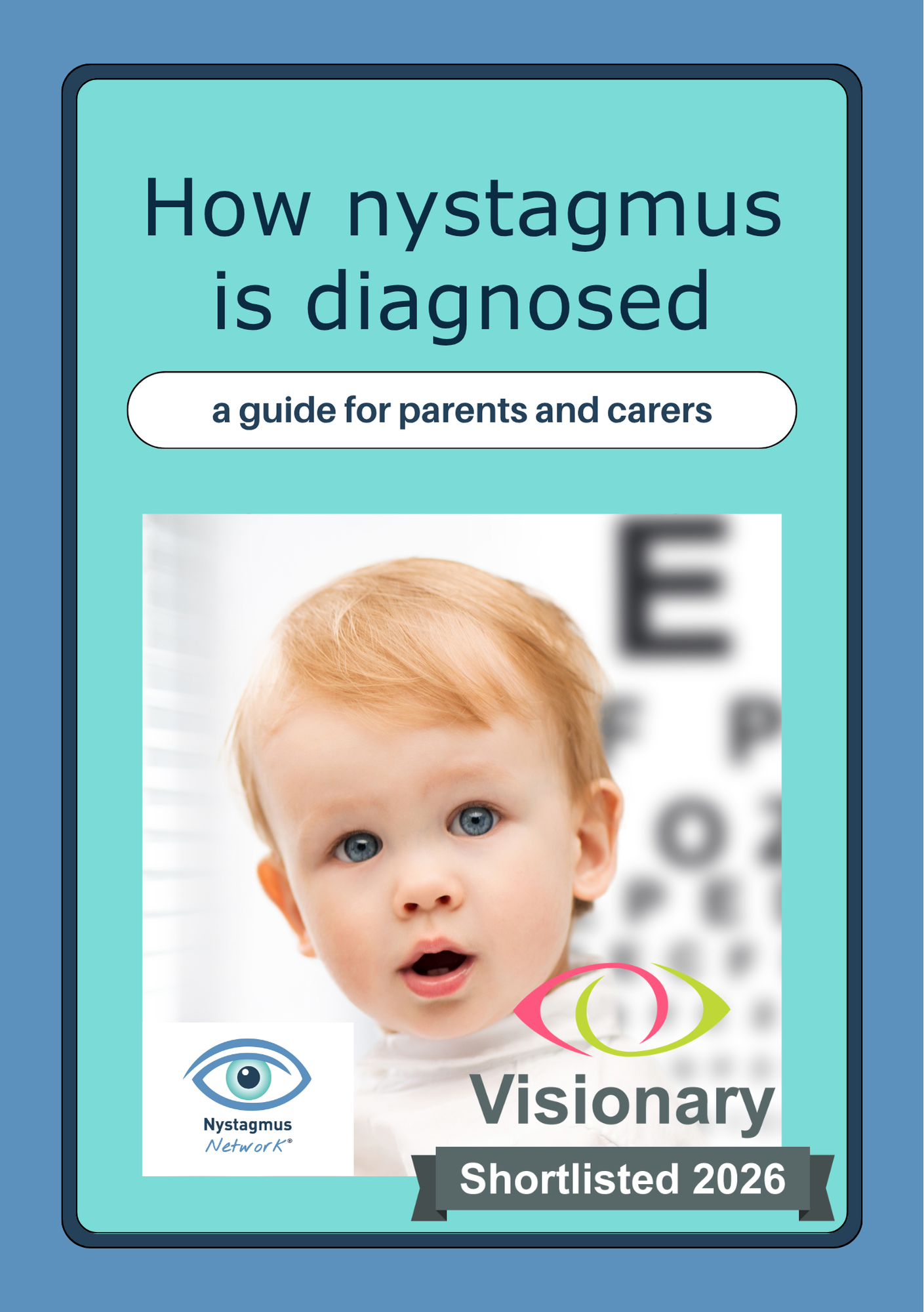 The guide 'How nystagmus is diagnosed' featuring the image of a young child in front of an eye chart with the Visionary shortlisted 2026 logo.